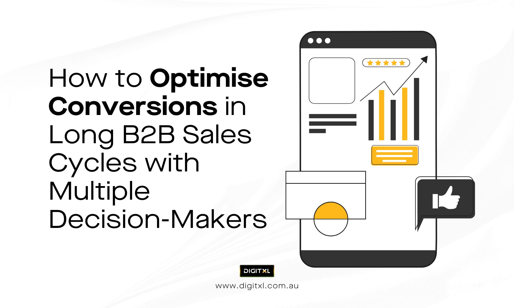How to Optimise Conversions in Long B2B Sales Cycles with Multiple Decision-Makers
